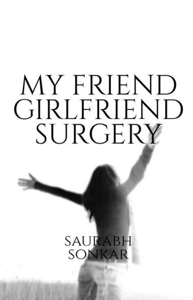 My Friend Girlfriend Surgery