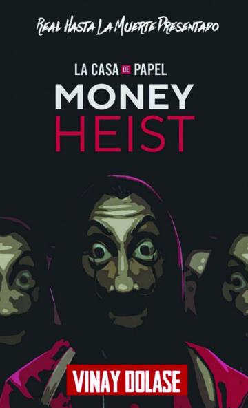 Money Heist La Casa De Papel