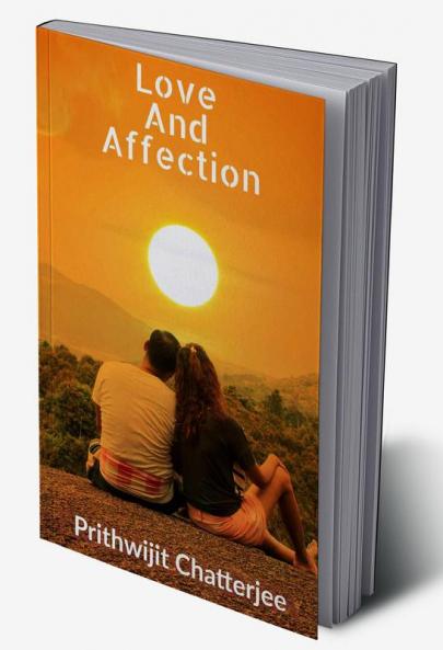 Love And Affection : Way to better feelings