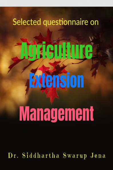 Agriculture Extension Management : Selected questionnaire
