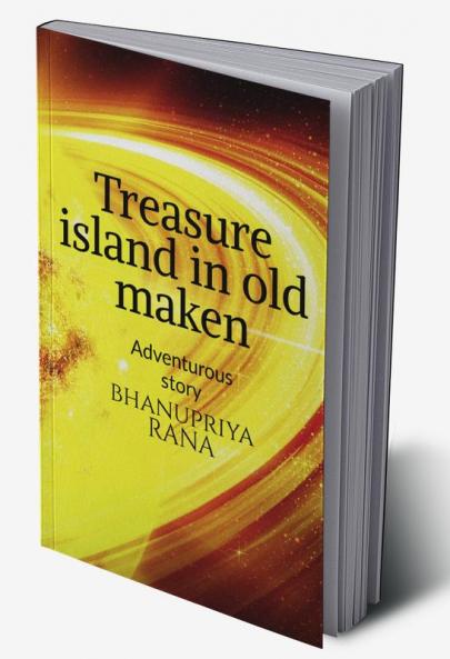 Treasure island in old maken : it is for kids and damn cool