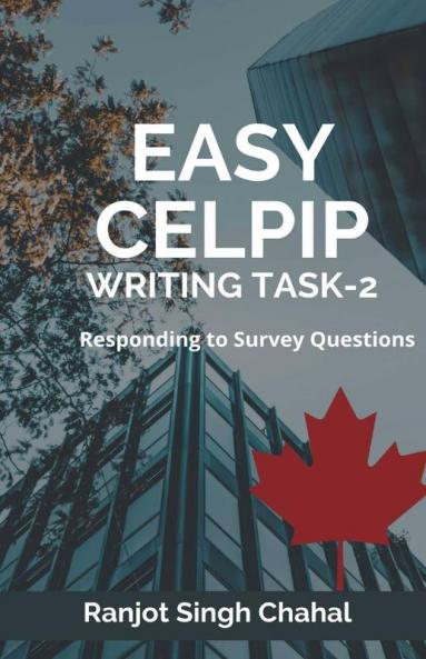 Easy Celpip Writing Task-2 Responding To Survey Questions