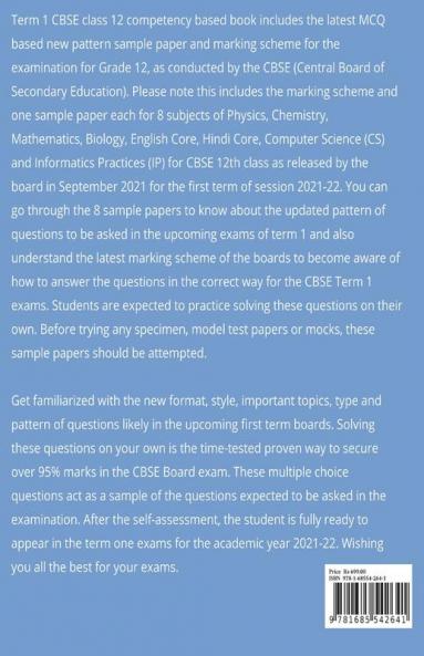 Term 1 Class 12 Physics Chemistry Maths Biology English Hindi CS IP CBSE MCQ Based Sample Paper and Marking Scheme : New Pattern Sample Papers 8 Subjects Grade 12 Board Exams 2021-22