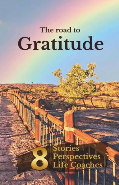 The Road To Gratitude