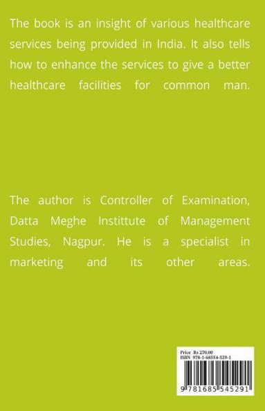 Marketing of Healthcare Services : A reference book