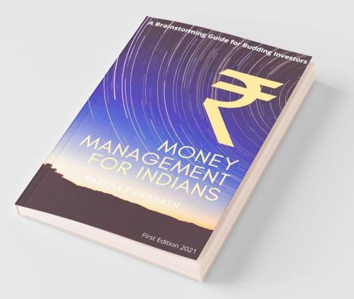 Money Management for Indians: A Brainstorming Guide for Budding Investors
