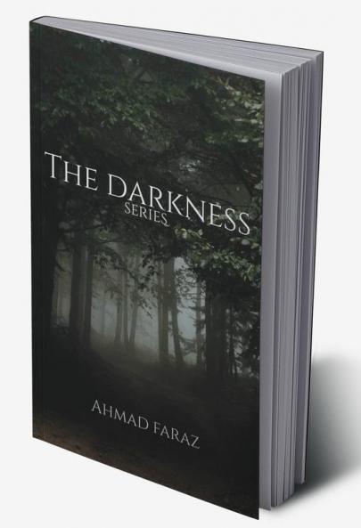 THE DARKNESS SERIES : A collection of 3 short stories