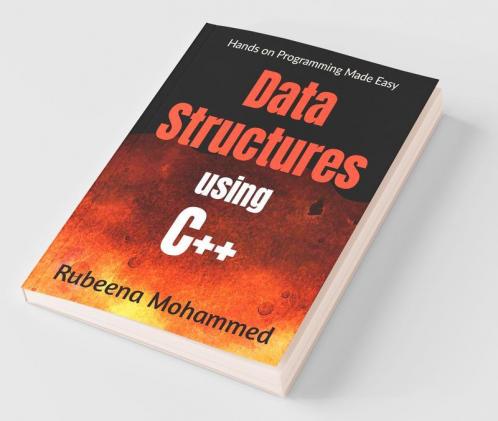 Data Structures Using C++: Master Your Programming Skills Learn On Self