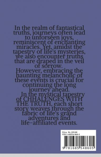 Challenges with the truth