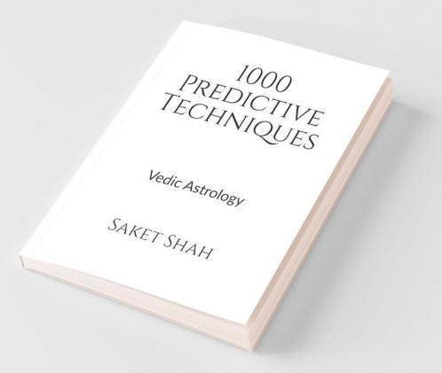 1000 Predictive Techniques: Vedic Astrology