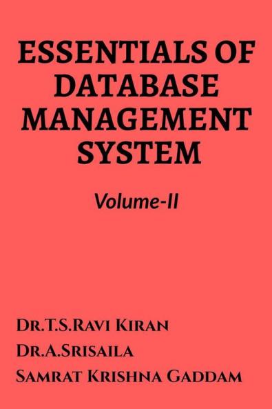 Essentials of Database Management System Volume-II : Volume-II