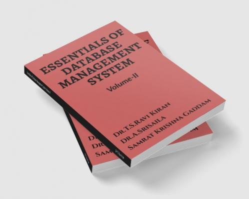 Essentials of Database Management System Volume-II : Volume-II