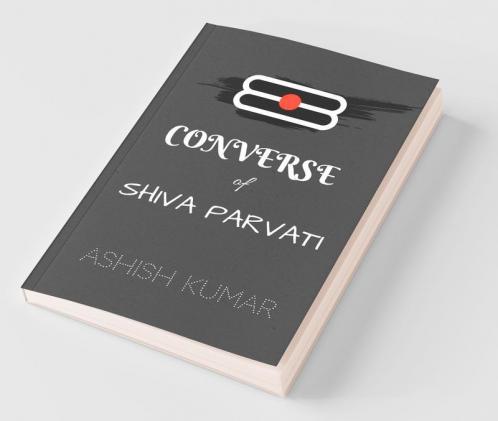 Converse Of Shiva Parvati / कनवेर्स ऑफ़ शिवा पार्वती: My Guru Gita