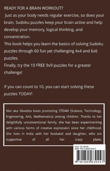 Mini Sudoku (4X4 And 6X6) : 60 Fun And Challenging 4X4 And 6X6 Puzzles (Plus 10 Bonus 9X9 Puzzles)