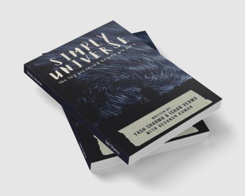Simply Universe : The Sky you know and Beyond you don't