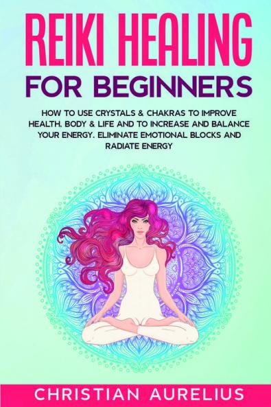 Reiki Healing for Beginners