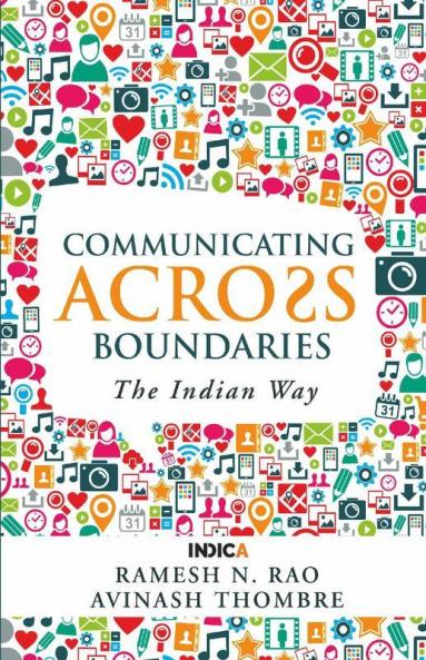 Communicating Across Boundaries : The Indian Way