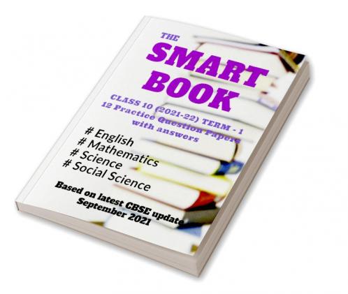 THE SMART BOOK : CLASS 10 (2021-22) TERM-1