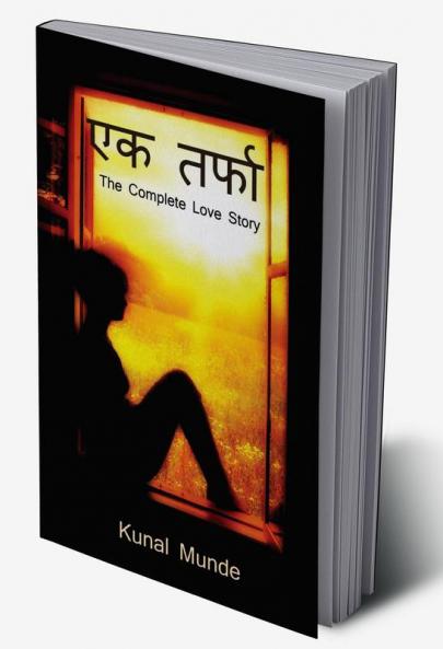 Ek Tarfa / एक तर्फा : The Complete Love Story