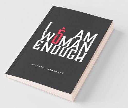 I Am Woman Enough: Five Women | Five Stories | Five Decisions