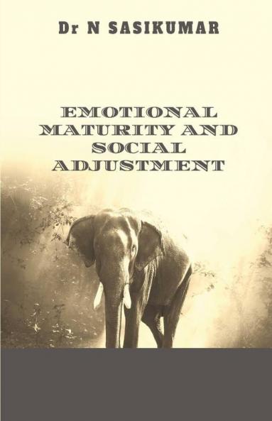 Emotional Maturity And Social Adjustment