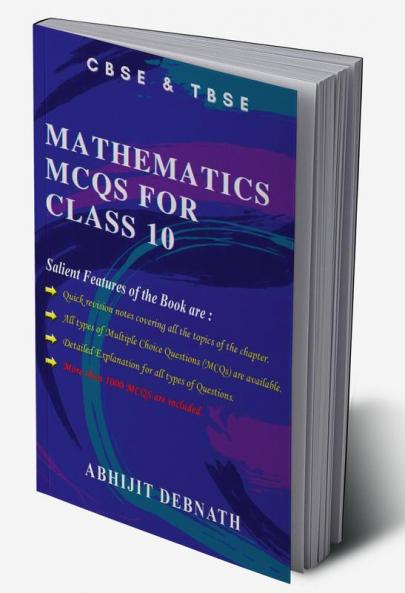 MATHEMATICS MCQS FOR CLASS 10 : MATHEMATICS MCQS FOR CLASS 10 (CBSE AND TBSE)