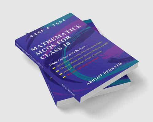 MATHEMATICS MCQS FOR CLASS 10 : MATHEMATICS MCQS FOR CLASS 10 (CBSE AND TBSE)
