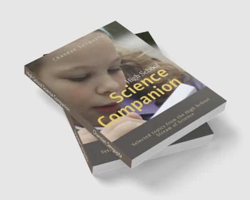 High School Science Companion: Selected topics from the High School Stream of Science