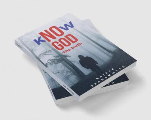 Know God : The truth...