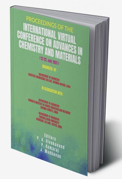 PROCEEDINGS OF THE INTERNATIONAL VIRTUAL CONFERENCE ON ADVANCES IN CHEMISTRY AND MATERIALS