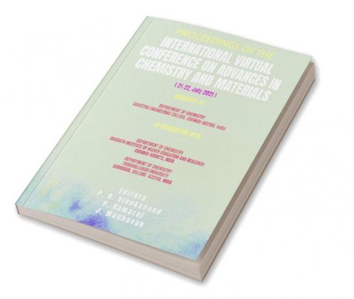 PROCEEDINGS OF THE INTERNATIONAL VIRTUAL CONFERENCE ON ADVANCES IN CHEMISTRY AND MATERIALS