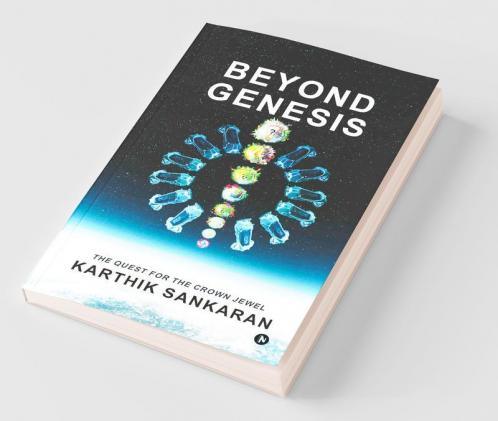 Beyond Genesis: The Quest For The Crown Jewel