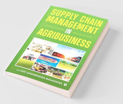 Supply Chain Management In Agribusiness