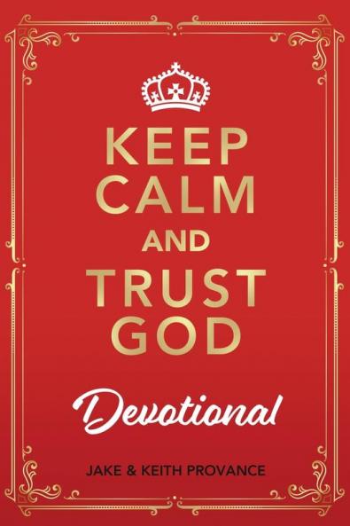 Keep Calm and Trust God Devotional