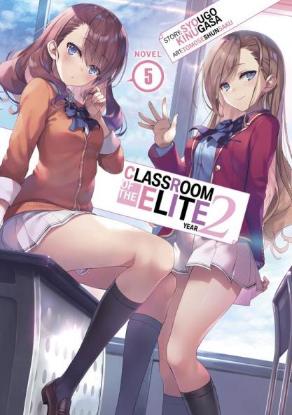 Classroom of the Elite: Year 2 (Light/11/el) Vol. 5
