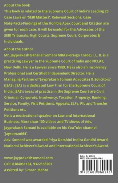 Sebi Matters' Supreme Court’S Latest Leading Case Laws : Case Notes- Facts- Findings Of Apex Court Judges And Citations
