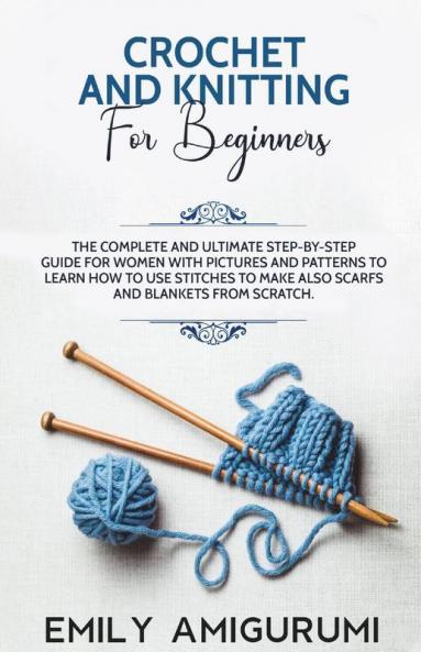 Crochet And Knitting For Beginners
