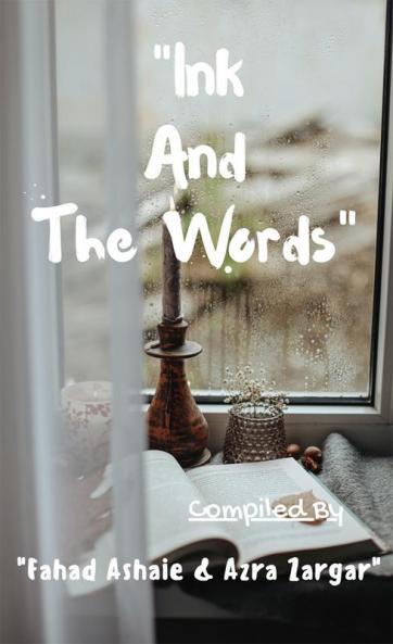Ink And The Words