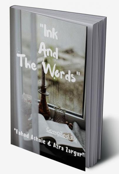 Ink And The Words