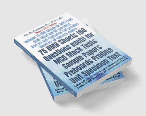 75 OMR Sheets (60 Questions each) for MCQ Mock Tests Sample Papers Preboards Prelims Unit Specimen Test : Self-practice MCQs for All Subjects Worksheets Class 10 Grade 12 CBSE Term 1 ICSE ISC Semes...