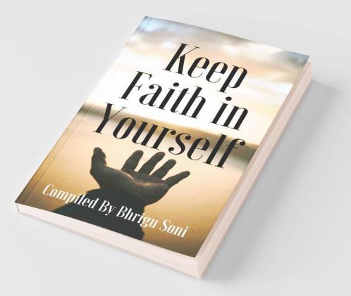 Keep Faith In Yourself