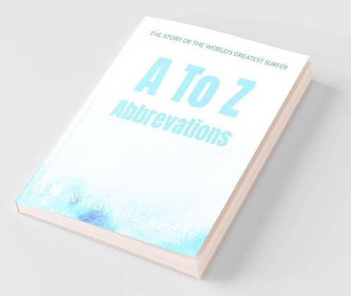 A To Z Abbreviations: One Stop Book To Boost Your General Knowledge