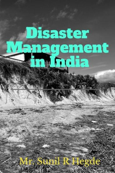 Disaster Management In India