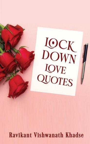 LOCK DOWN LOVE QUOTES
