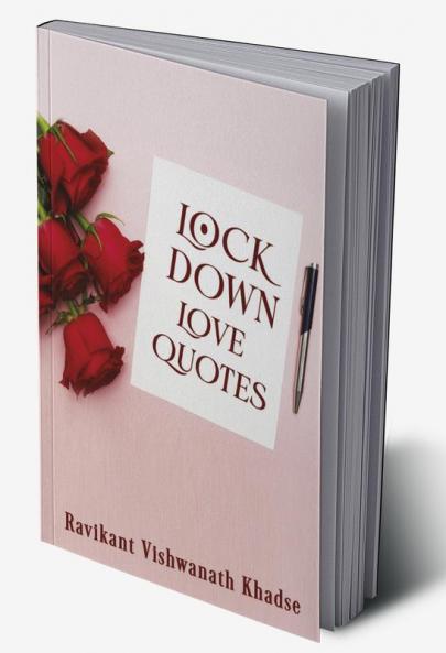 LOCK DOWN LOVE QUOTES