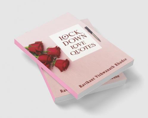 LOCK DOWN LOVE QUOTES