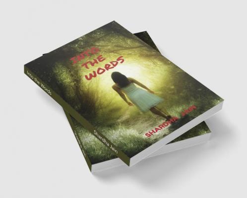 Into the Words : As Words are for Forever