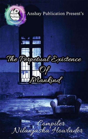 The Perpetual Existence Of Mankind