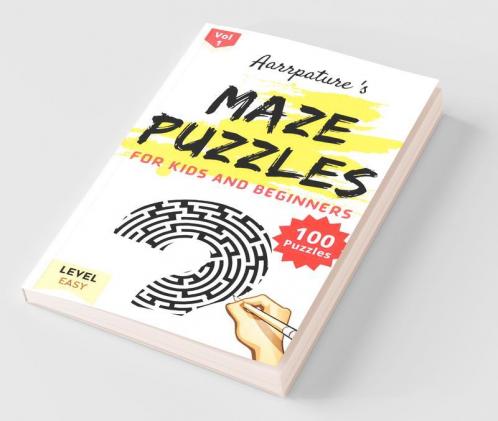 Maze Puzzles For Kids And Beginners [ Easy Level ] : 100 Maze Puzzles For Kids And Beginning Adults L Volume 1 L With Large Prints