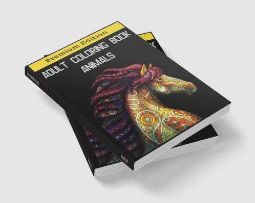 Adult Coloring Book Animals : Stress Relieving Designs Animals Fun Easy and Relaxing Coloring Pages for Animal Lovers